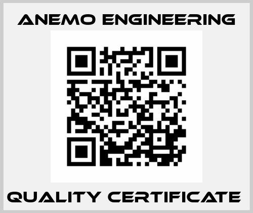 quality certificate  Anemo Engineering