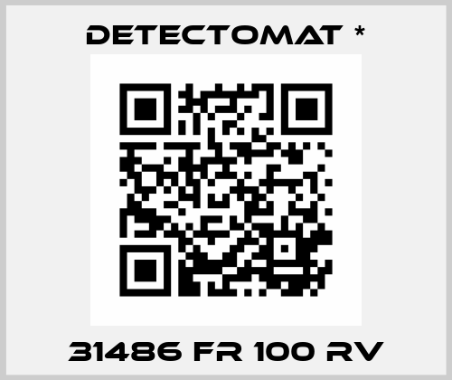 31486 FR 100 RV Detectomat *