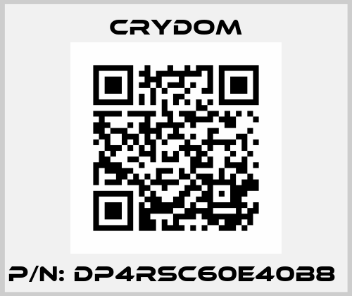 P/N: DP4RSC60E40B8  Crydom