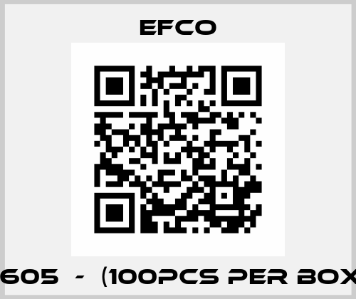 8605  -  (100pcs per box)  Efco