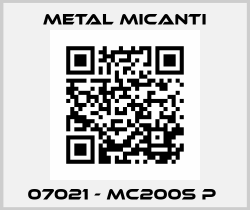 07021 - MC200S P  Metal Micanti