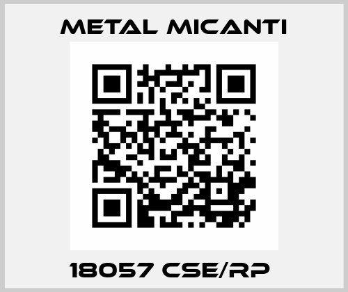 18057 CSE/RP  Metal Micanti