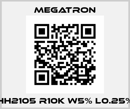 HH2105 R10K W5% L0.25% Megatron