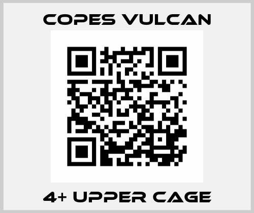 4+ UPPER CAGE Copes Vulcan