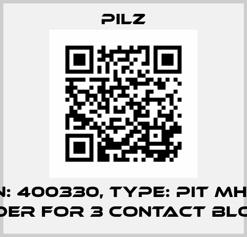 p/n: 400330, Type: PIT MHR3 holder for 3 contact blocks Pilz
