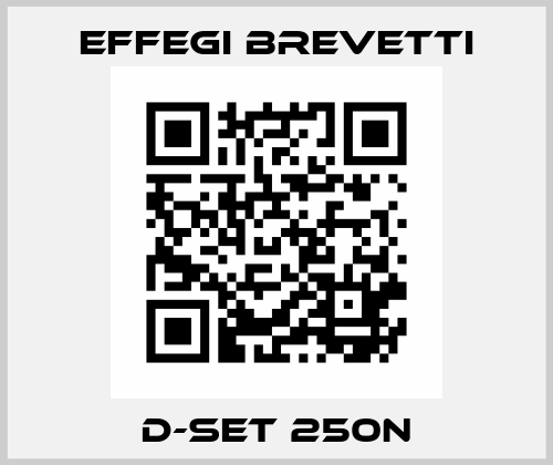 D-Set 250N Effegi Brevetti
