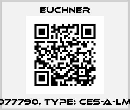 p/n: 077790, Type: CES-A-LMN-SC Euchner