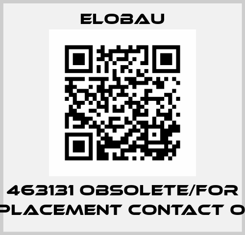 463131 obsolete/for replacement contact OEM Elobau
