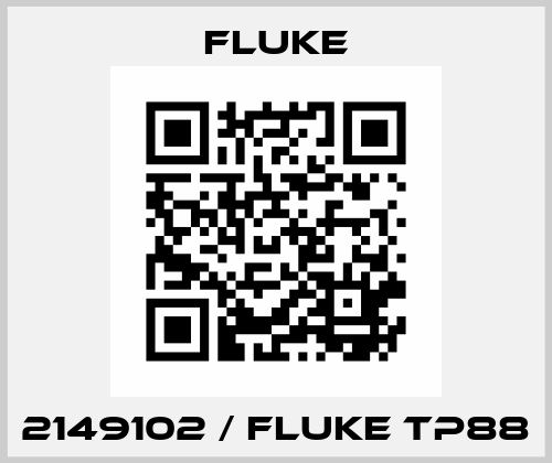 2149102 / Fluke TP88 Fluke