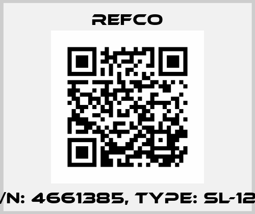 p/n: 4661385, Type: SL-128 Refco