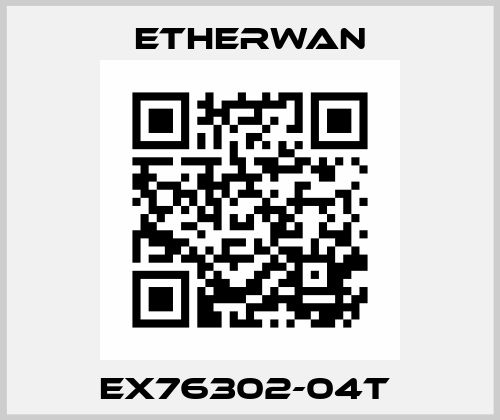 EX76302-04T  Etherwan