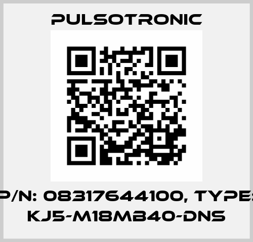 p/n: 08317644100, Type: KJ5-M18MB40-DNS Pulsotronic