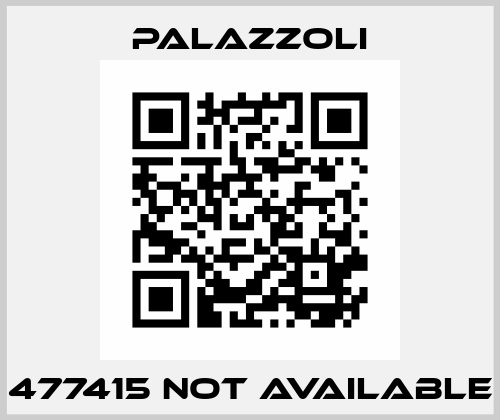 477415 not available Palazzoli