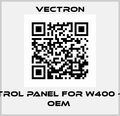 Control Panel For W400 - 040 oem  Vectron