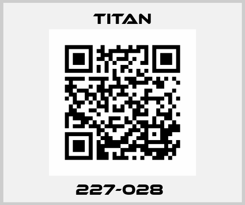 227-028  Titan