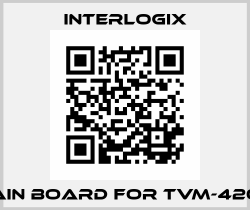 Main Board For TVM-4200  Interlogix