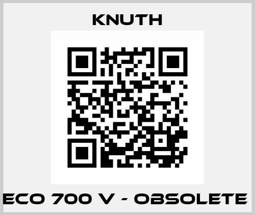 ECO 700 V - obsolete  Knuth