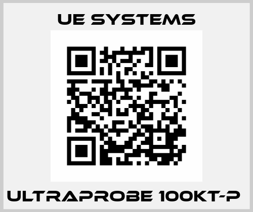 Ultraprobe 100KT-P  UE Systems