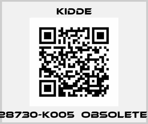28730-K005  Obsolete  Kidde