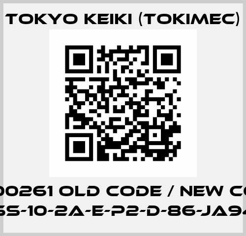 A000261 old code / new code DG5S-10-2A-E-P2-D-86-JA94-M Tokyo Keiki (Tokimec)