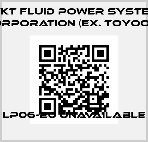 LP06-20 unavailable JTEKT FLUID POWER SYSTEMS CORPORATION (ex. Toyooki)
