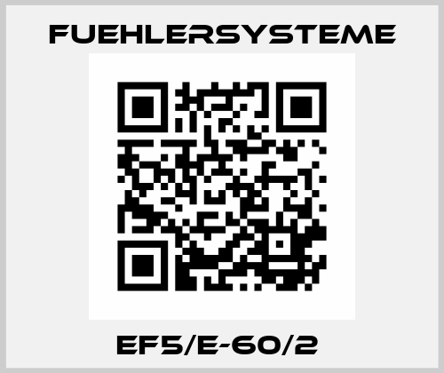 EF5/E-60/2  FuehlerSysteme