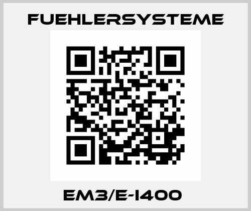 EM3/E-I400  FuehlerSysteme