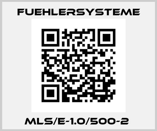 MLS/E-1.0/500-2  FuehlerSysteme