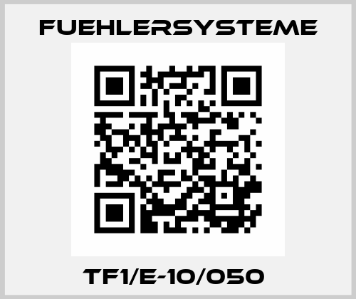TF1/E-10/050  FuehlerSysteme