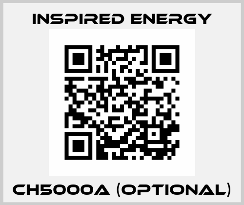 CH5000A (optional) Inspired Energy