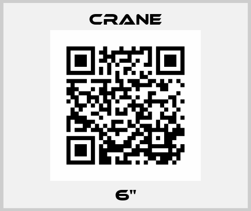 6" Crane