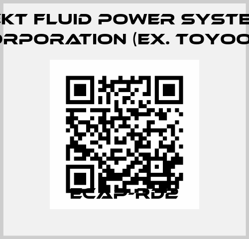 ECAP-RD2 JTEKT FLUID POWER SYSTEMS CORPORATION (ex. Toyooki)