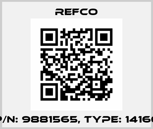 p/n: 9881565, Type: 14160 Refco