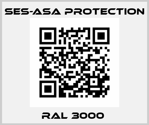 RAL 3000  Ses-Asa Protection