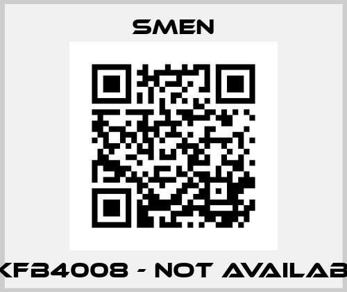30KFB4008 - not available  Smen