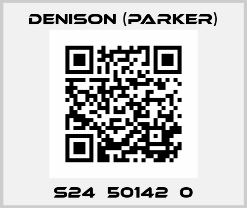 S24‐50142‐0 Denison (Parker)