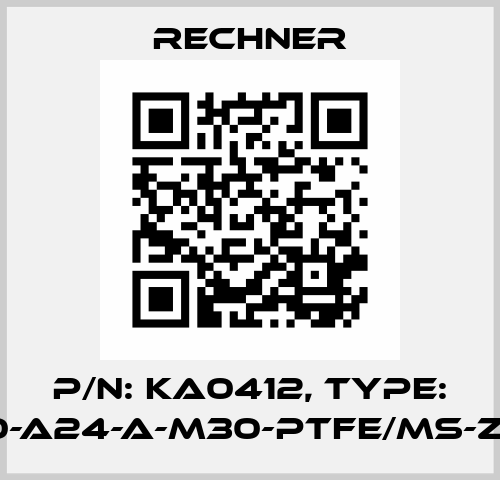 p/n: KA0412, Type: KAS-80-A24-A-M30-PTFE/MS-Z02-1-NL Rechner
