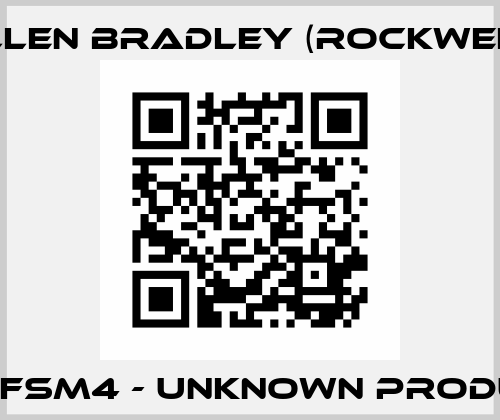 700FSM4 - UNKNOWN PRODUCT Allen Bradley (Rockwell)