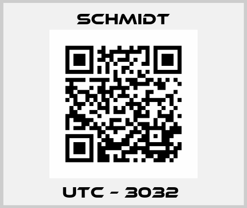 UTC – 3032  SCHMIDT.