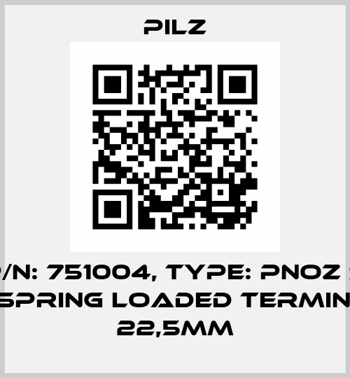p/n: 751004, Type: PNOZ s Setspring loaded terminals 22,5mm Pilz
