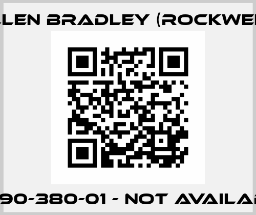 80190-380-01 - NOT AVAILABLE Allen Bradley (Rockwell)