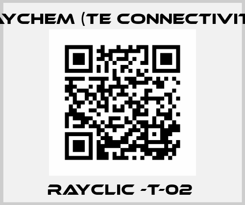 RayClic -T-02  Raychem (TE Connectivity)