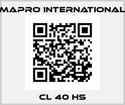 CL 40 HS MAPRO International