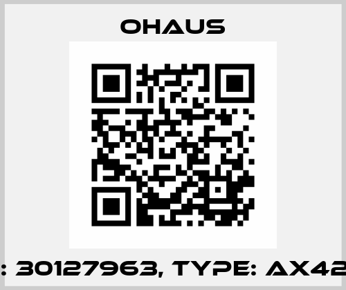 P/N: 30127963, Type: AX423/E Ohaus