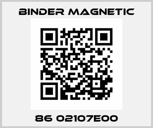 86 02107E00 BINDER Magnetic