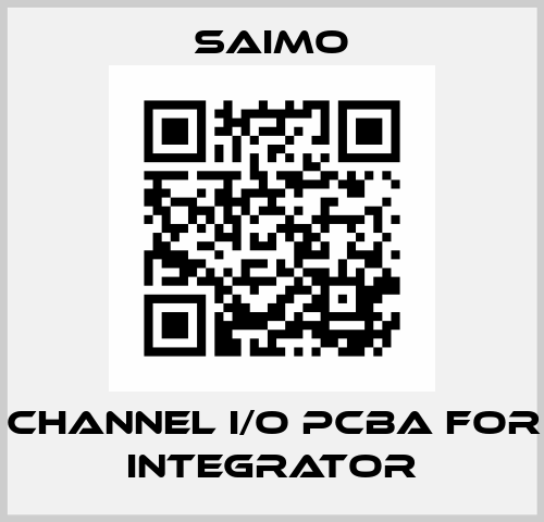 dual channel I/O PCBA for 6000 Integrator Saimo