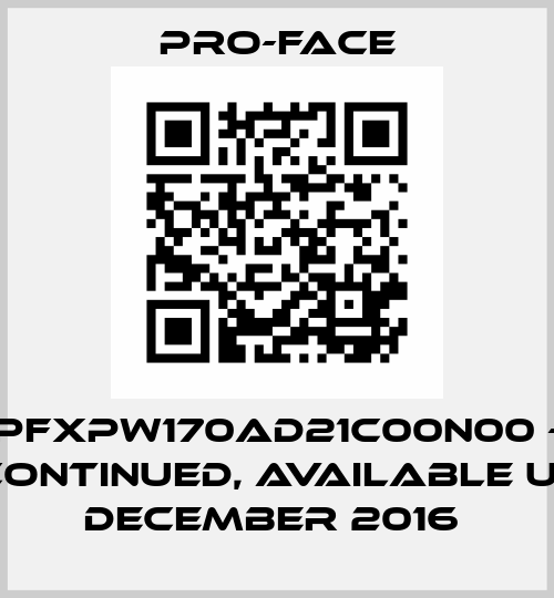 PFXPW170AD21C00N00 - discontinued, available until december 2016  Pro-Face