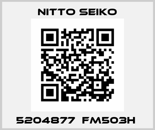 5204877	FM503H  Nitto Seiko