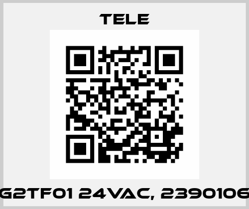 G2TF01 24VAC, 2390106 Tele