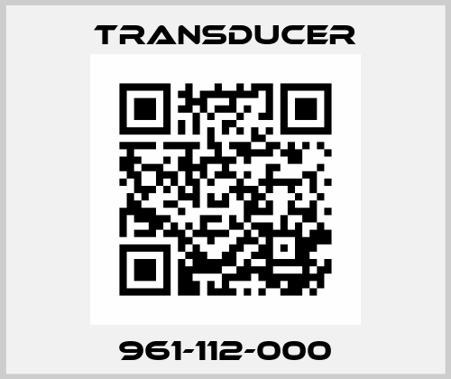 961-112-000 Transducer